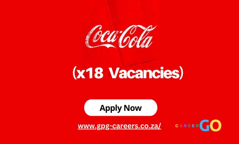 x18 NEW VACANCIES AT COCA-COLA