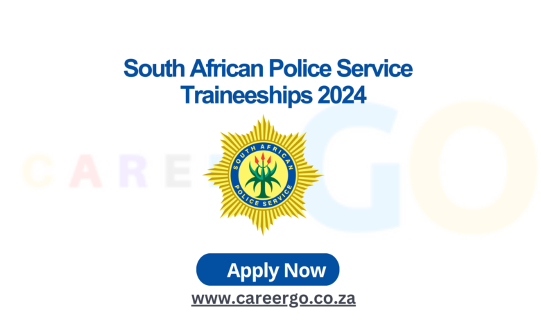 South African Police Service Traineeships 2024